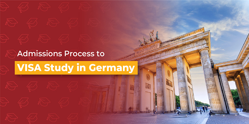 Admissions process to visa : Study in Germany 2018